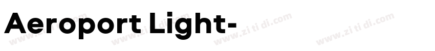 Aeroport Light字体转换